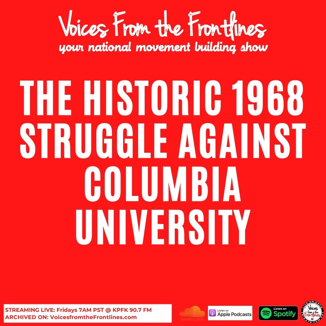 Voices Radio: The Historic 1968 Struggle Against Columbia University Voices Radio: The Historic 1968 Struggle Against Columbia University