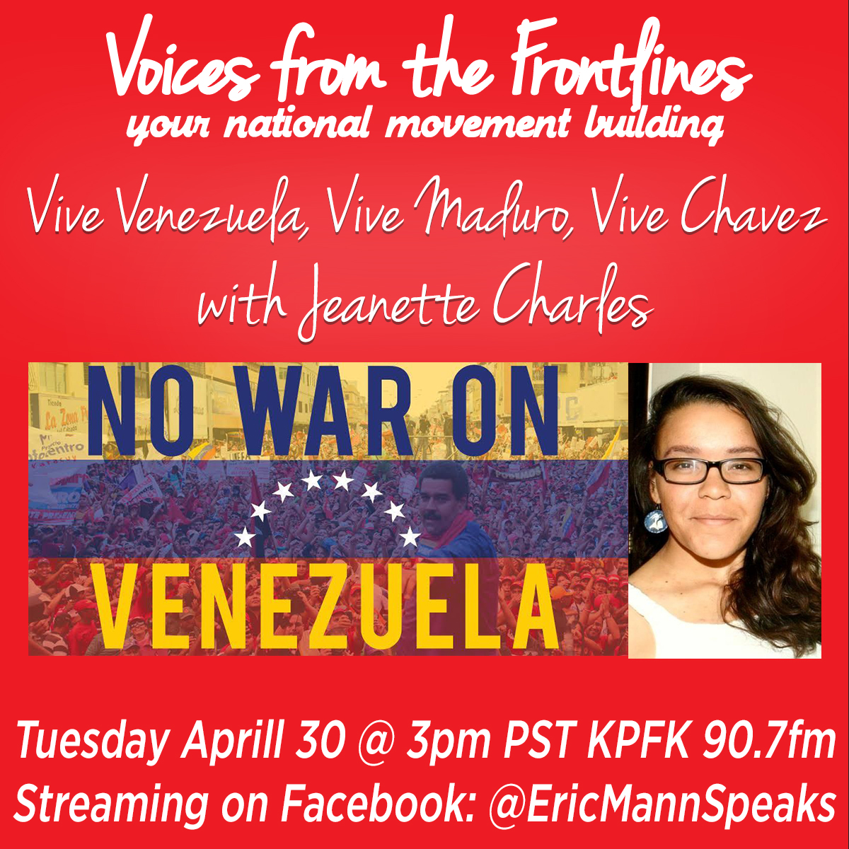 #TODAY ON VOICES RADIO: All Hands on deck to protect the Bolivarian Venezuelan Revolution from U.S. Sabotage and counter revolution First hand reporting and analysis from Jeanette Charles and others on the frontlines of this critical battle #TODAY ON VOICES RADIO: All Hands on deck to protect the Bolivarian Venezuelan Revolution from U.S. Sabotage and counter revolution First hand reporting and analysis from Jeanette Charles and others on the frontlines of this critical battle