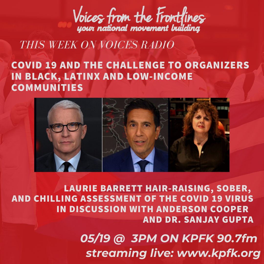 Voices Radio: COVID 19 and the Challenge to Organizers in Black, Latino(a) and low-income communities Voices Radio: COVID 19 and the Challenge to Organizers in Black, Latino(a) and low-income communities