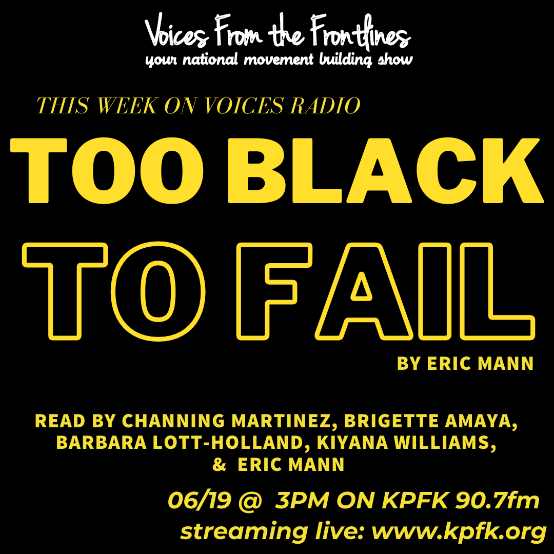 Voices Radio: June 16, 2020 The Magical Manifestation of the Too Black to Fail Revolutionary Movement Voices Radio: June 16, 2020 The Magical Manifestation of the Too Black to Fail Revolutionary Movement