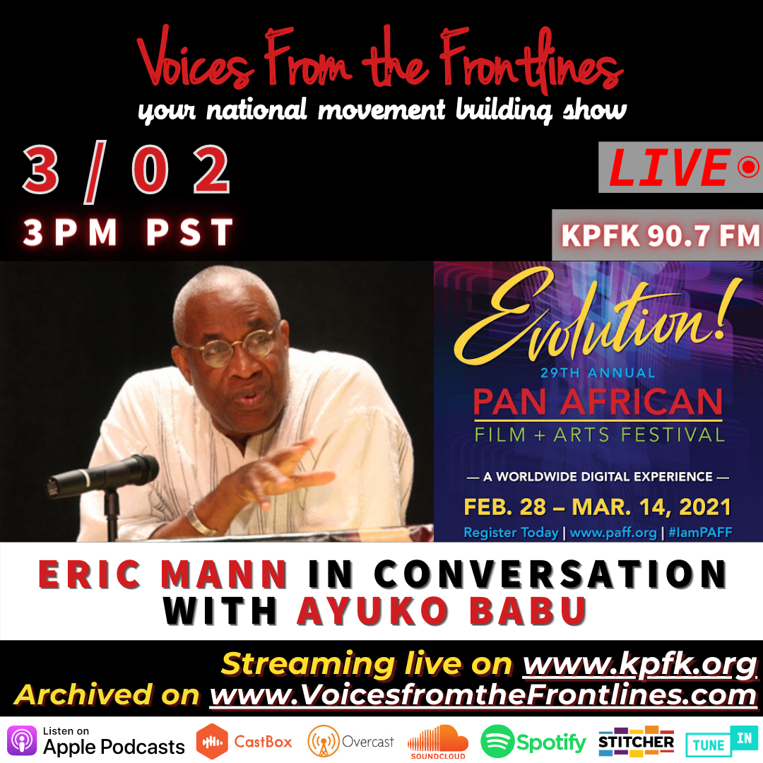 This week on Voices Radio; March 2, 2021 – Eric Mann in Conversation with Ayuko Babu This week on Voices Radio; March 2, 2021 – Eric Mann in Conversation with Ayuko Babu