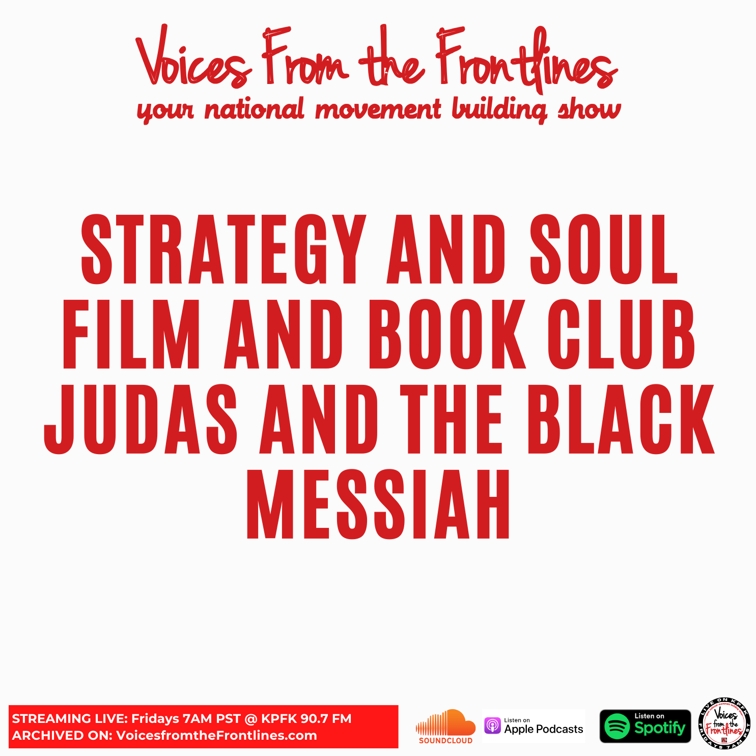 Voices Radio: Judas and the Black Messiah Voices Radio: Judas and the Black Messiah