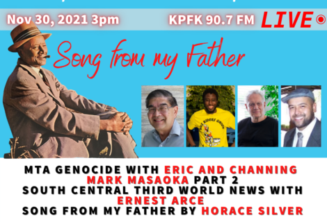 Today on Voices:  MTA Genocide, Mark Masaoka Part 2, South Central Third World News, & Song from my Father