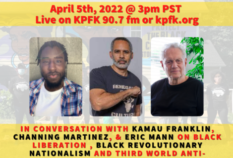 Today on Voices Radio: In conversation with Kamau Franklin, Channing Martinez, and Eric Mann on Black Liberation and More