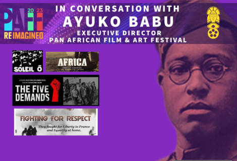 AYUKO BABU  Director of the Pan African Film Festival: In Conversation with ERIC MANN