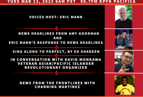 On todays show Voices from the Frontlines present a conversation with David Monkawa