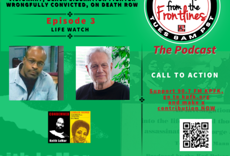 Voice From The Frontlines Features: Keith Lamar, Episode 3, Life Watch