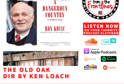 Voices Radio: Ron Kovic on his new book A Dangerous Country &  a sneak preview coming to Strategy & Soul